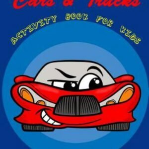 Count the Cars, Planes, Trucks & Trains!: A Fun Puzzle Activity Book for 2-5...