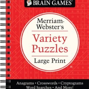 Brain Games - Merriam-Webster's Variety Puzzles Large Print: Anagrams, Cros...