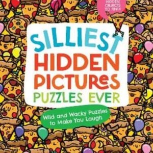 Highlights Silliest Hidden Pictures Puzzles Ever (Paperback)