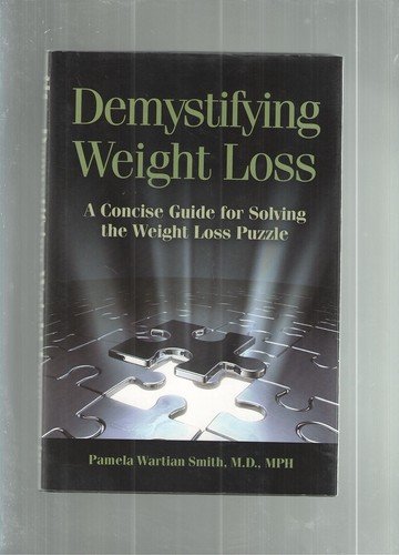 Demystifying Weight Loss: A Concise Guide for Solving the Weight Loss Puzzle Pam