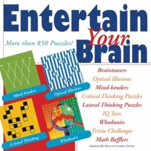 Entertain Your Brain : More Than 850 Puzzles! Paperback