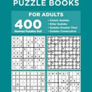 Variety Puzzls for Adults - 400 Normal Puzzles 9x9: Classic Sudoku, Killer Su...