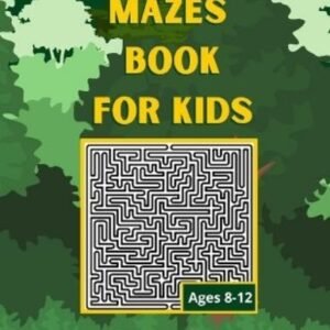 Asmas Books Mazes book for kids ages 8-12 (Paperback)