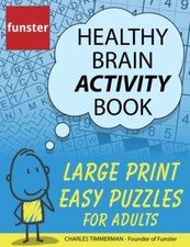 Funster Healthy Brain Activity Book - Large Print Easy Puzzles for Adults : 100+