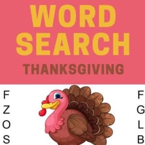 Word Search Thanksgiving: Thanksgiving word search puzzle books for adults (Vol.