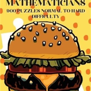 Sudoku A Game of Mathematicians 900 Puzzles Normal to Hard Difficulty (Paperback