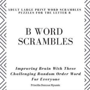 B Word Scrambles - Adult Large Print Word Scrambles Puzzles for the Letter B: Im