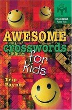 Awesome Crosswords for Kids by Payne, Trip