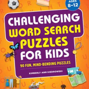 Challenging Word Search Puzzles for Kids: 90 Fun, Mind-Bending Puzzles: Used