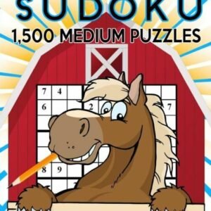 Happy Horse Sudoku 1,500 Medium Puzzles  Gigantic Big Value Book: No Wasted...