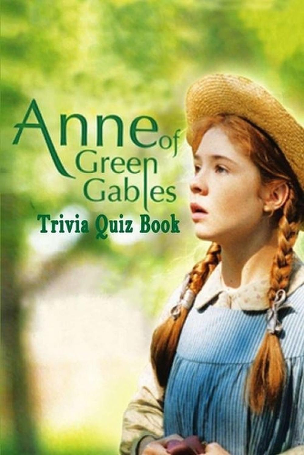 Anne of Green Gables: Trivia Quiz Book by Jack Ruiz Paperback Book