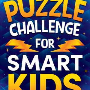 The Epic Puzzle Challenge for Smart Kids: Tricky Riddles, Cryptograms, Mazes, Hi