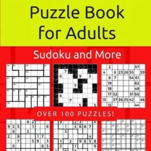 Puzzle Book for Adults: Killer Sudoku, Kakuro, Numbricks and Other Math Puzzles