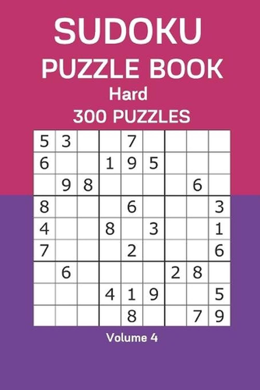 Sudoku Puzzle Book Hard: 300 Puzzles Volume 4 by James Watts Paperback Book