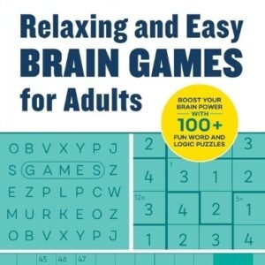 Relaxing Brain Games for Adults (Paperback)
