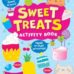 Sweet Treats Activity Book: Tons of Fun Activities! Mazes, Drawing, Matching Gam