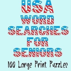 USA Wordsearches for Seniors: 100 large print puzzles by Puzzles for Seniors (En