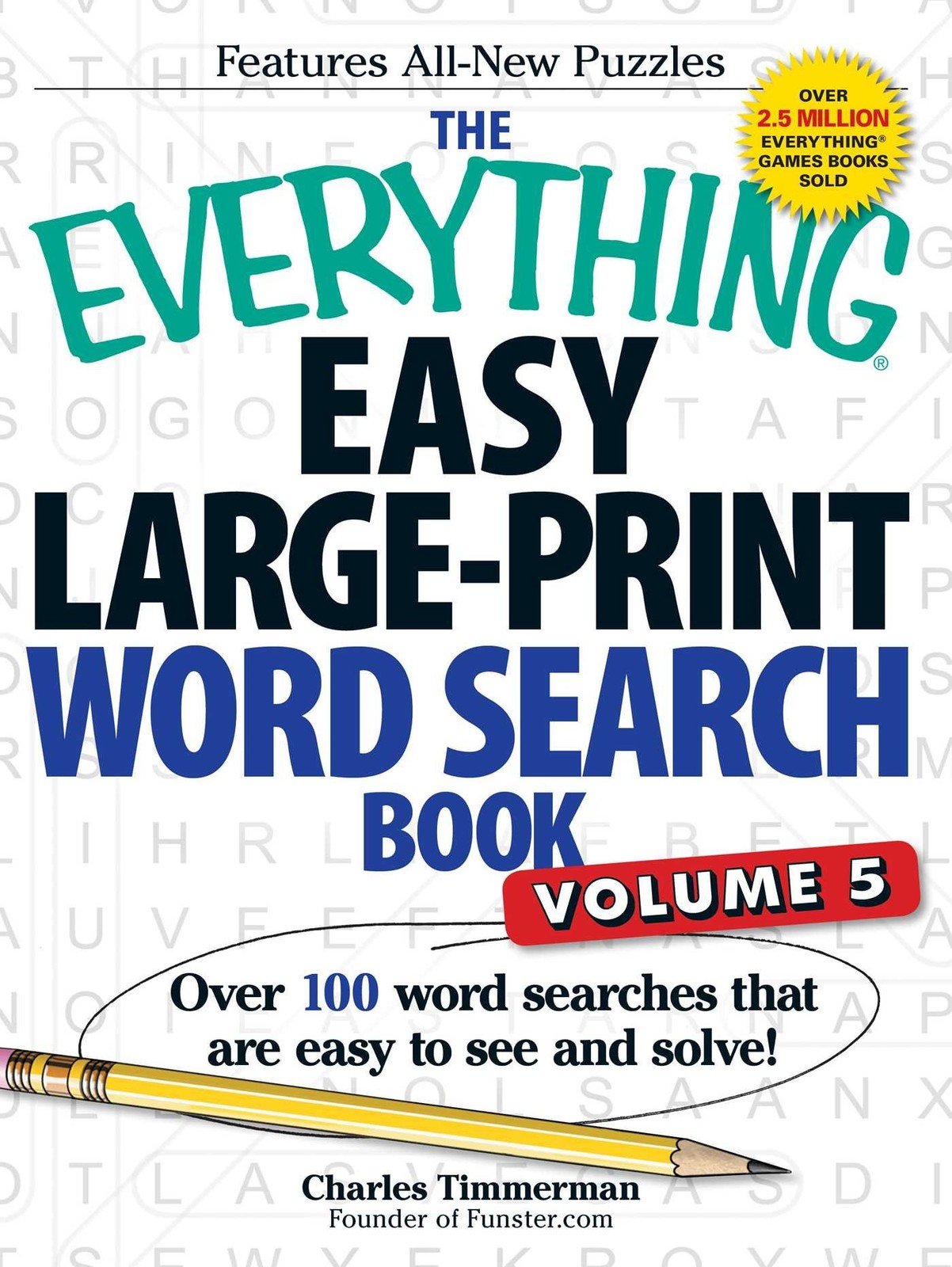 The Everything Easy Large-Print Word Search Book, Volume 5: Over 100 Word Searc,