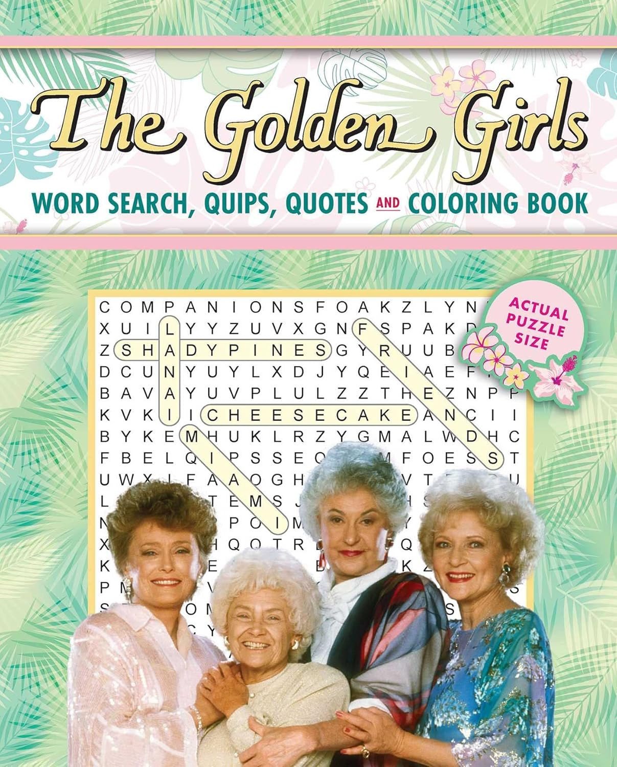 The Golden Girls Word Search, Quips, Quotes and Coloring Book (Coloring Book & W