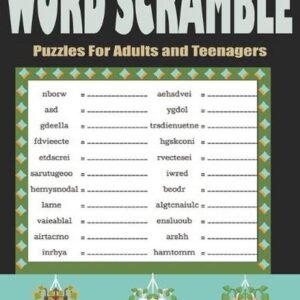 Word Scramble Puzzles For Adults and Teenagers: Entertainment Word Scramble Logi