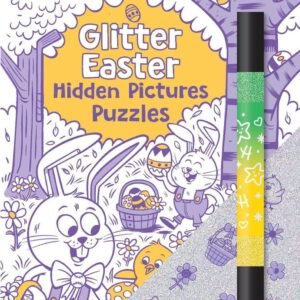 Glitter Easter Hidden Pictures Puzzles: Over 370 Hidden Objects in Festive Easte