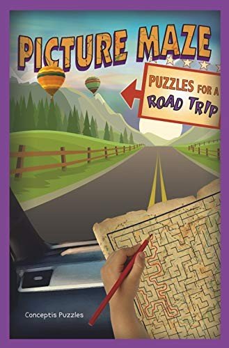 PICTURE MAZE PUZZLES FOR A ROAD TRIP (PUZZLEWRIGHT JUNIOR By Conceptis Puzzles