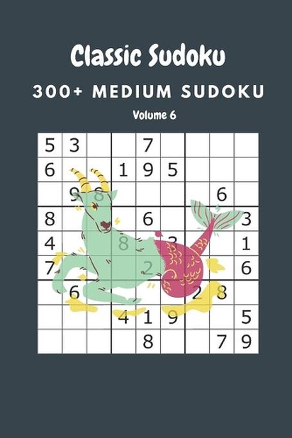 Classic Sudoku: 300+ Medium sudoku Volume 6 by Nina Fortner Paperback Book