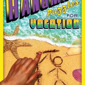 Hangman Puzzles for Vacation (Volume 5) (Puzzlewright Junior Hangman)