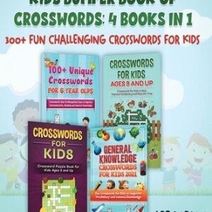 Kids Bumper Book Of Crosswords: 300+ Fun Challenging Crosswords For Kids
