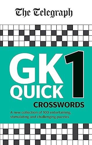 The Telegraph GK Quick Crosswords Volume 1: A brand n… by Telegraph Media Grou