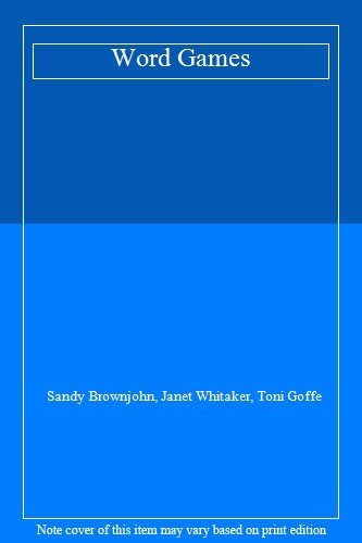 Word Games By Sandy Brownjohn, Janet Whitaker. 9780340360125