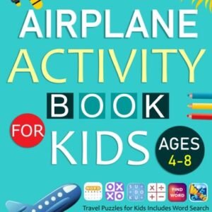 Airplane Activity Book For Kids Ages 4-8: Travel Puzzles for Kid