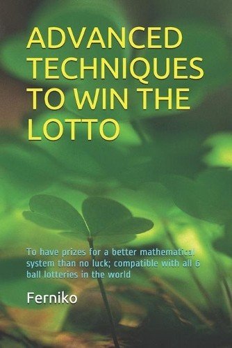 Ferniko Advanced Techniques to Win the Lotto (Paperback)
