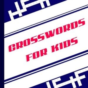 Crosswords for Kids: Best Puzzle Book for Ages 8 and Up by Julia E. Brown Paperb