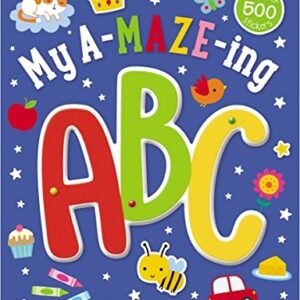 MY A-MAZE-ING ABC ACTIVITY BOOK By Make Believe Ideas Ltd. **Mint Condition**