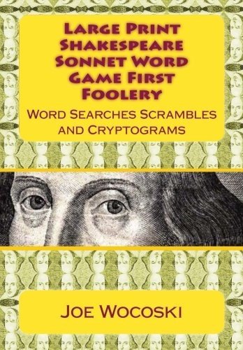 LARGE PRINT EDITION SHAKESPEARE SONNET WORD GAME FIRST By Joe Wocoski BRAND NEW
