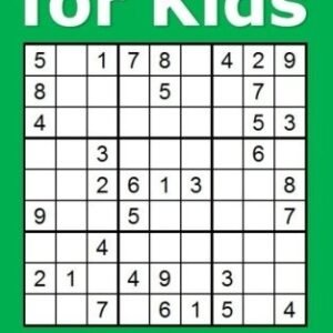 SUDOKU FOR KIDS: 150 CLASSIC 9X9 PUZZLES By Joe Jacobs **BRAND NEW**