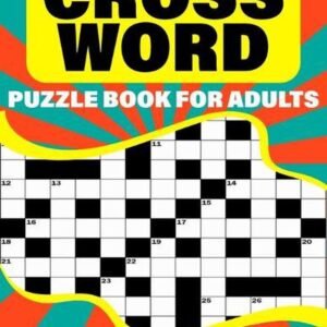Crossword Puzzle Book For Adults: Crossword Puzzle Book For Adults Containing 90