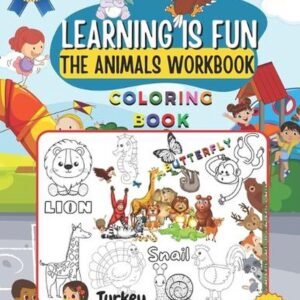 The Animals Coloring Book: Animals Coloring Book for Kids: Preschool and Kinderg