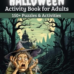 Halloween Activity Book for Adults: 150+ Puzzles & Activities in
