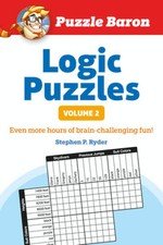 Puzzle Baron’s Logic Puzzles, Vol. 2 – Paperback By Baron, Puzzle – VERY GOOD