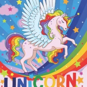Unicorn Coloring Book: Coloring for children,tweens and teenagers,ages 7 and up.