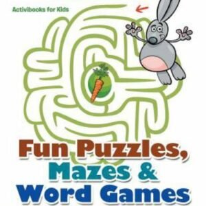 Fun Puzzles, Mazes & Word Games for Kids - Activities Book for Kids by For Ki...
