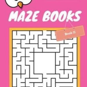 Maze Book For Kids Ages 6-8 Book Ii: 50 Maze Puzzle Games To Boost Kids' Br...