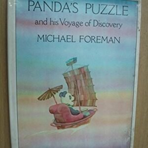 PANDA'S PUZZLE, AND HIS VOYAGE OF DISCOVERY By Michael Foreman - Hardcover *VG+*