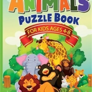 Animals Puzzle Book for Kids Ages 4-8: Fun, Quick & Easy Solution for Boredom fo