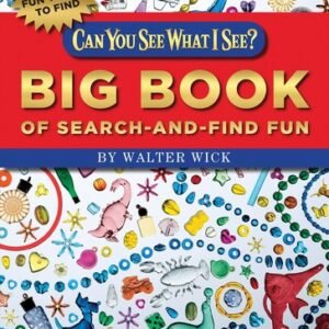 Can You See What I See? Big Book of Search-and-Find Fun: Picture Puzzles to ...