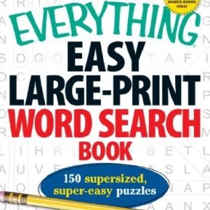 THE EVERYTHING EASY LARGE-PRINT WORD SEARCH BOOK: 150 By Charles Timmerman