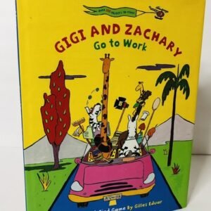 Gigi and Zachary Go to Work A Seek-and-Find Game 1st Ed New