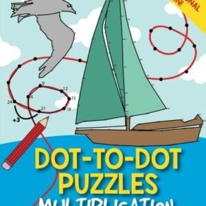 Dot To Dot Puzzles - Multiplication: Kids times table fun! By Cl